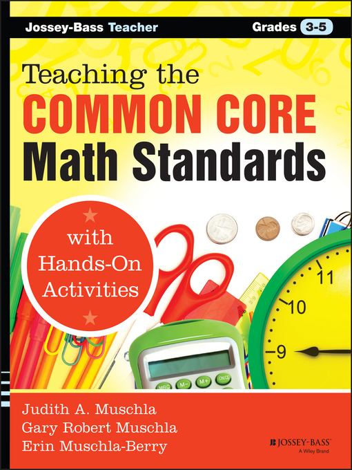 Title details for Teaching the Common Core Math Standards with Hands-On Activities, Grades 3-5 by Judith A. Muschla - Available
